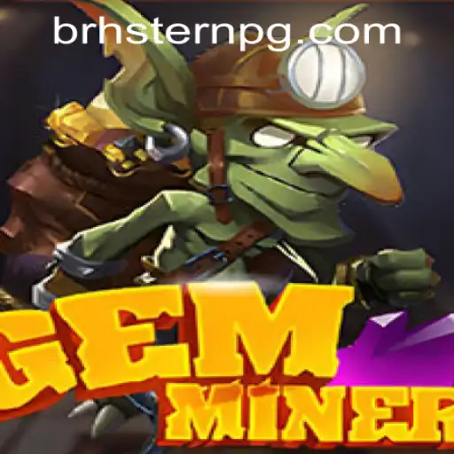 Explore the Dazzling World of GemMiner and HSTERNPG PH Login