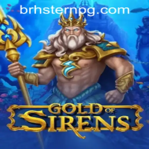 GoldofSirens: Unveiling the Mystical Realm of Adventure