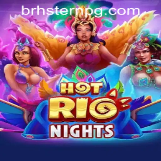 Exploring the Thrills of HotRioNights: A Comprehensive Guide